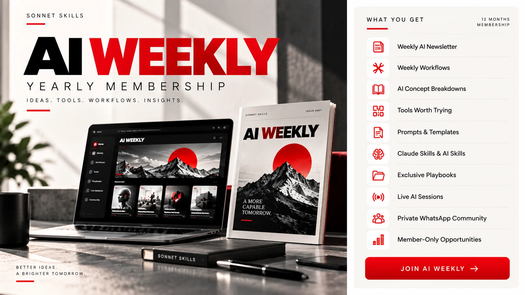 AI Weekly — a 12-month membership: weekly briefings, workflows, tools, skills, live sessions and the private WhatsApp community